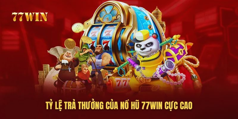 Nổ Hũ 77WIN - Khám Phá Thế Giới Game Bài Trực Tuyến Hấp Dẫn